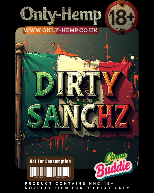 Dirty Sanchez New Canna Buddie 510 thread cartridge         (#CBD #HHC)